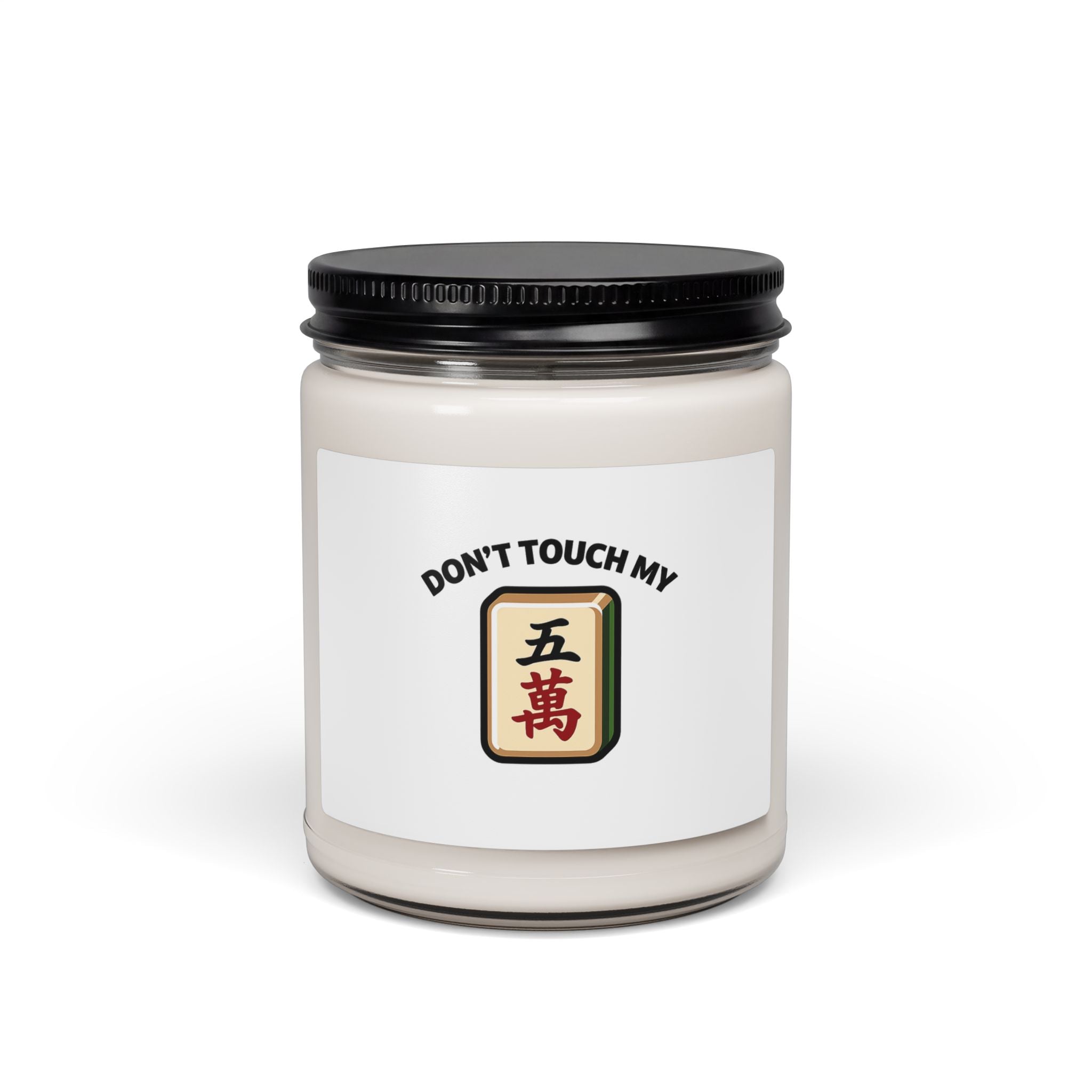 Don't Touch My Crack Scented Candle