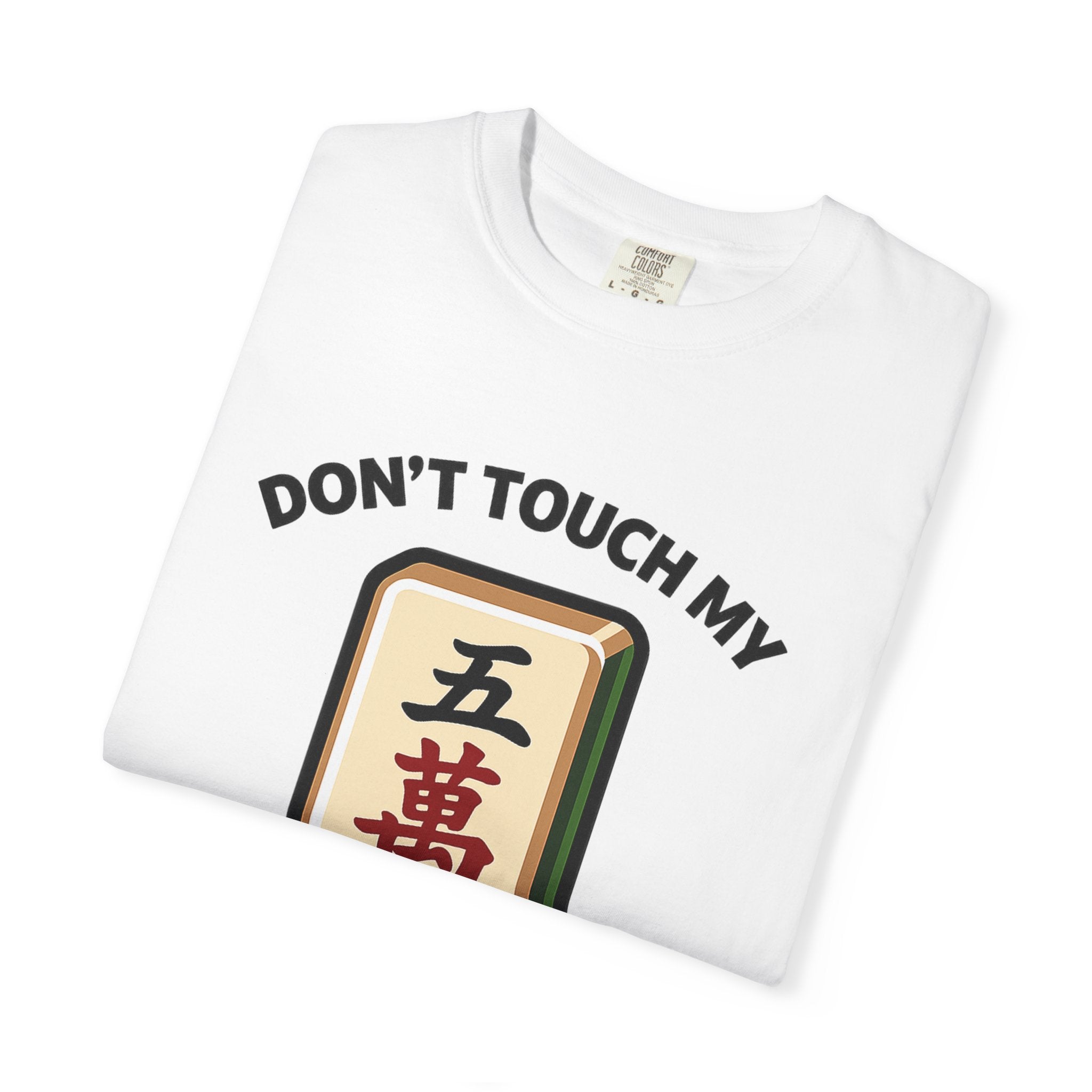 Don't Touch My Crack T-shirt
