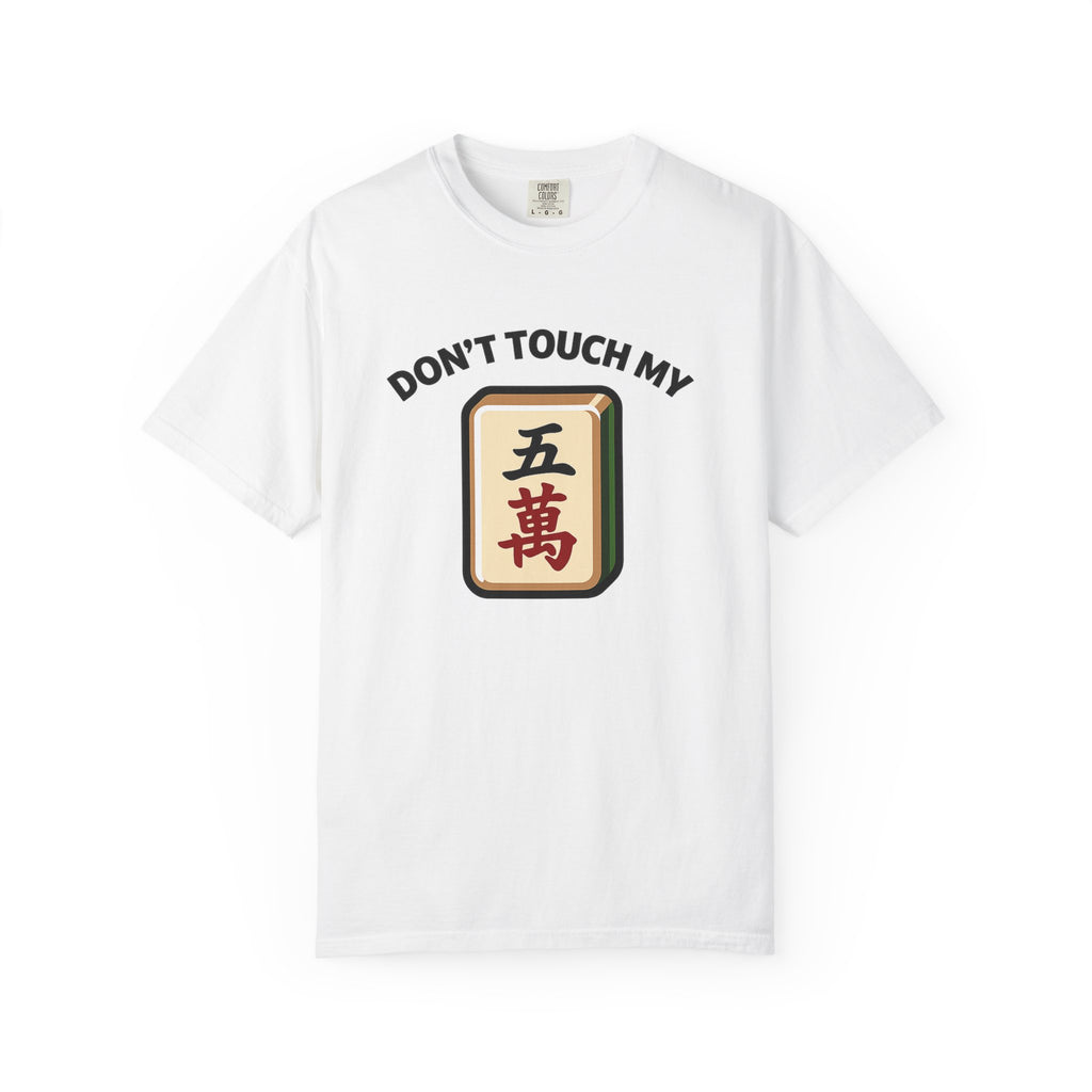 Don't Touch My Crack T-shirt