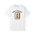Don't Touch My Crack T-shirt