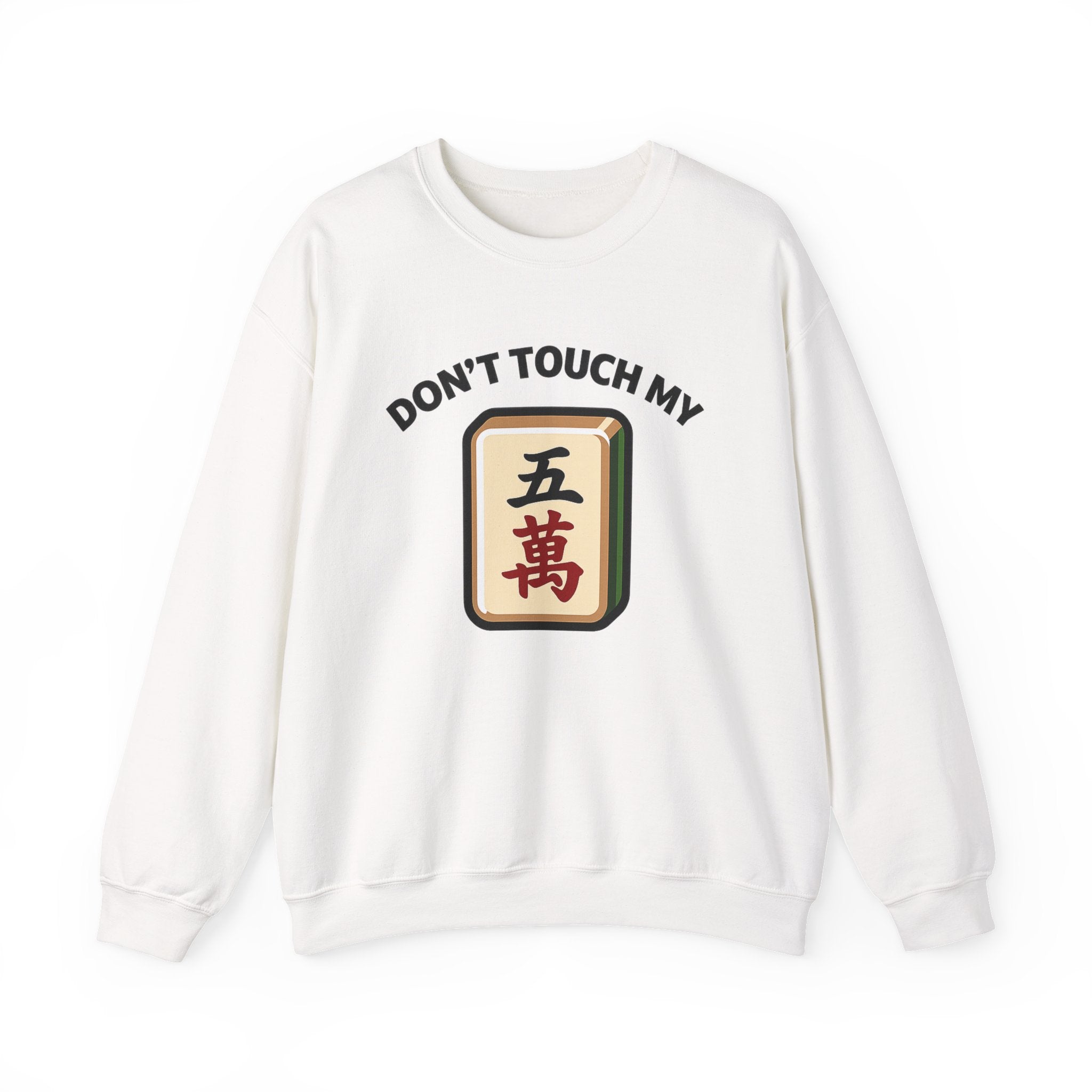 Don't Touch My Crack Crewneck
